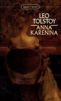 Book cover for Anna Karenina, by Leo Tolstoy, translated by David Magarshack