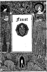 Black and white cover for Faust, by Johann Wolfgang von Goethe, with illustrations by Harry Clarke, translated by Bayard Taylor