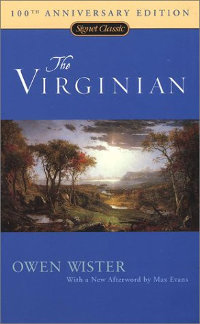 100th Anniversary Edition book cover of The Virginian, by Owen Wister