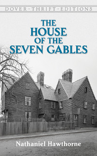 Black and white book cover for The House of the Seven Gables, by Nathaniel Hawthorne