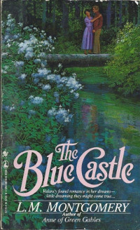 Book cover for The Blue Castle, by L.M. Montgomery