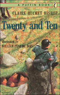 Book cover of Twenty and Ten, by Claire Huchet Bishop