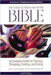 Book cover for The Diabetes Food & Nutrition Bible, by Hope S. Warshaw and Robyn Webb