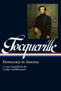 Book cover for Democracy in America, by Alexis de Tocqueville, translated by Arthur Goldhammer