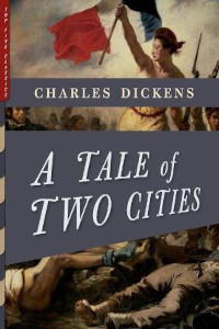 Book cover of A Tale of Two Cities, by Charles Dickens