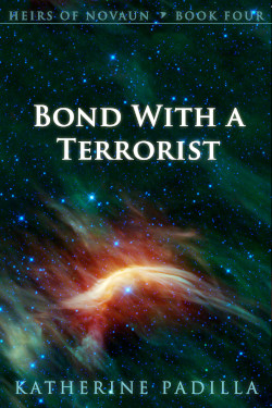 Book cover of Bond With a Terrorist, by Katherine Padilla, published by Novaun Novels