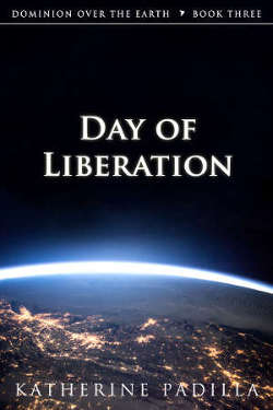 Book cover of Day of Liberation, by Katherine Padilla, published by Novaun Novels