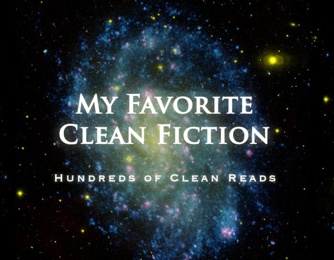"My Favorite Clean Fiction: Hundreds of Clean Reads" over a space photo picturing a galaxy of blue, purple, and yellow stars