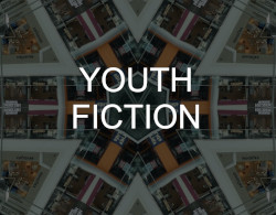 "Youth Fiction" over a photograph picturing a kaleidoscope view of a shopping mall