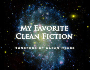 "My Favorite Clean Fiction: Hundreds of Clean reads" over a space photo picturing a galaxy of blue, purple, and yellow stars