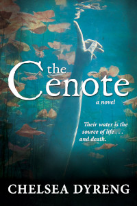 Book cover of The Cenote, by Chelsea Dyreng